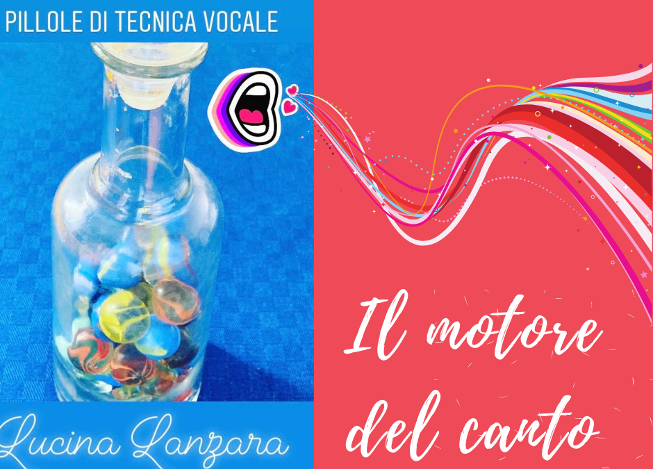 Pillole di tecnica vocale: il motore del canto