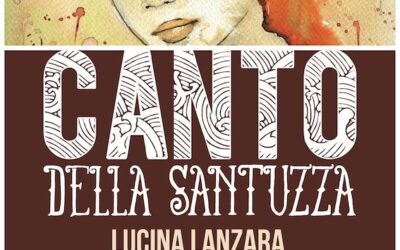 Canto della Santuzza – copione e video. Musica: Lucina Lanzara – Testo: Salvino Leone – riservato