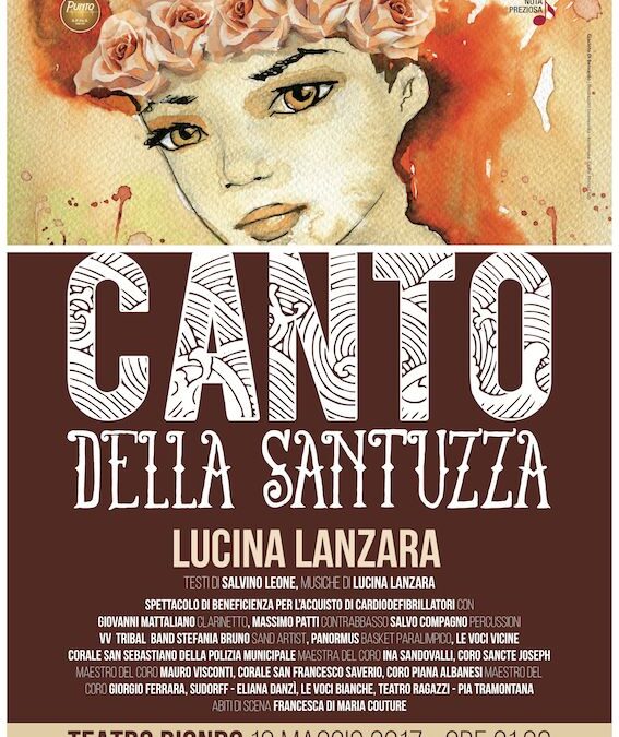 Canto della Santuzza – copione e video. Musica: Lucina Lanzara – Testo: Salvino Leone – riservato