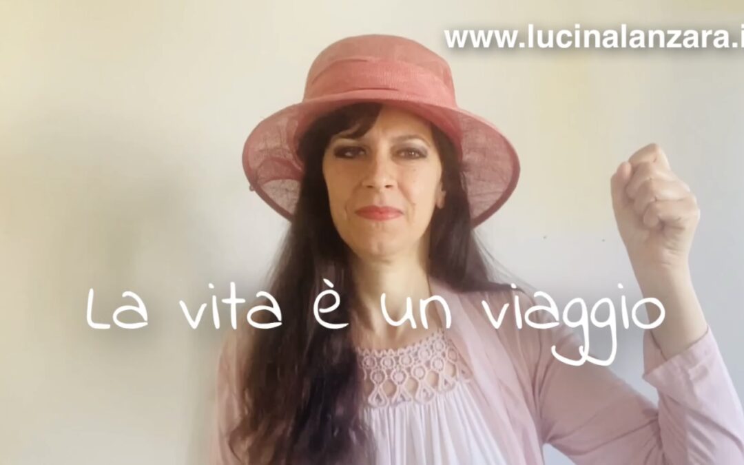La vita è un viaggio – il video