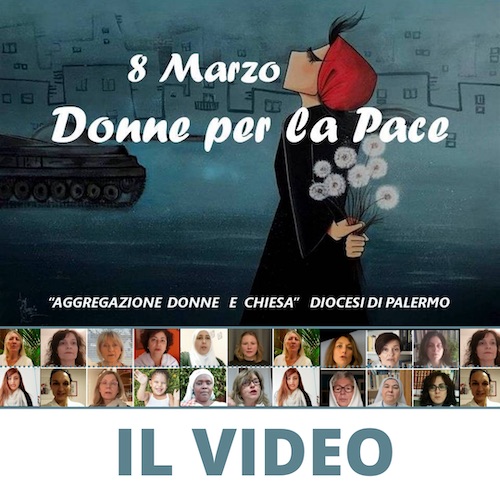Donne per la Pace, il video.
