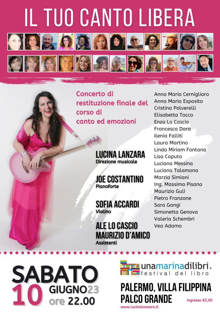 Il tuo canto libera - spettacolo di restituzione finale dlel corso di canto ed emozioni di Lucina Lanzara - Sabato 10 Giugno ore 22 a Villa Filippina 