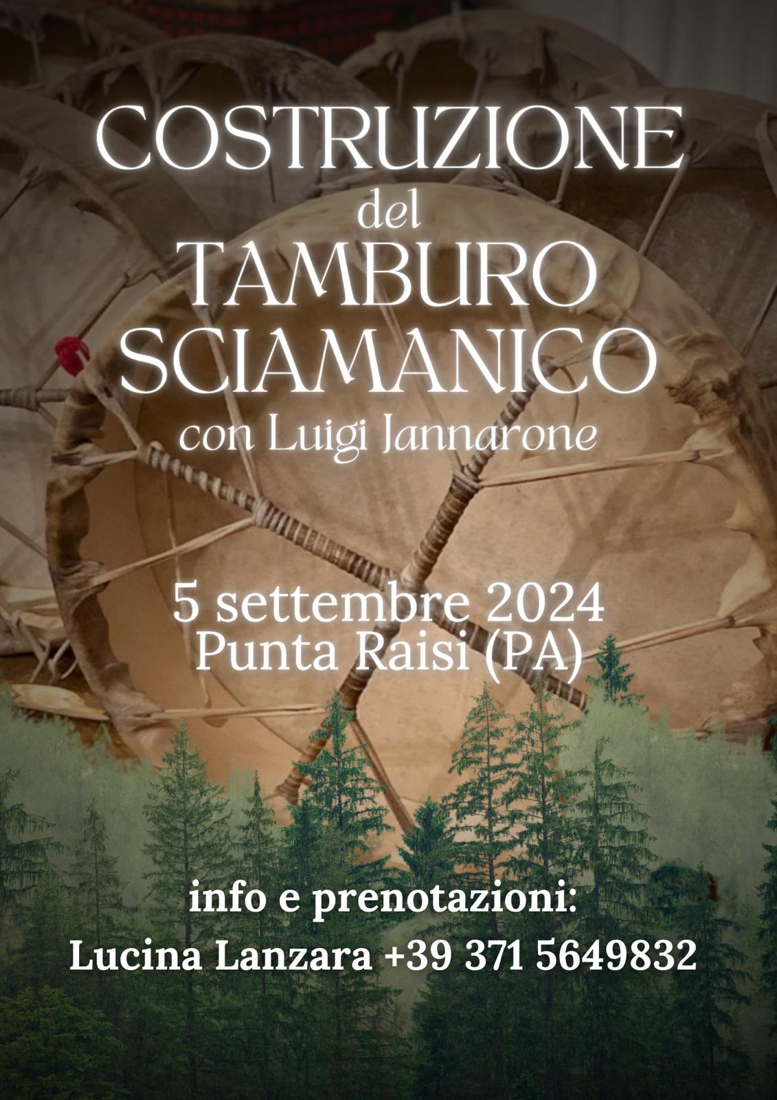 Seminario di costruzione del tamburo sciamanico 5 settembre 2024 a Punta Raisi Palermo