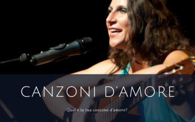 Canzoni d’amore. Scrivi il primo titolo che ti viene in mente!